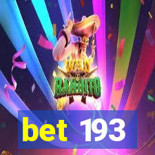 bet 193