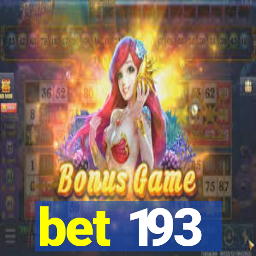 bet 193