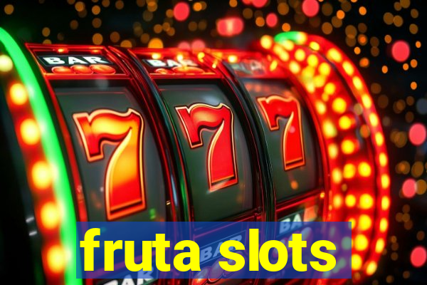 fruta slots