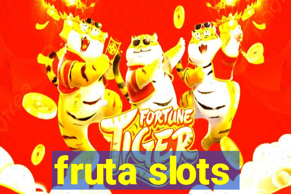 fruta slots