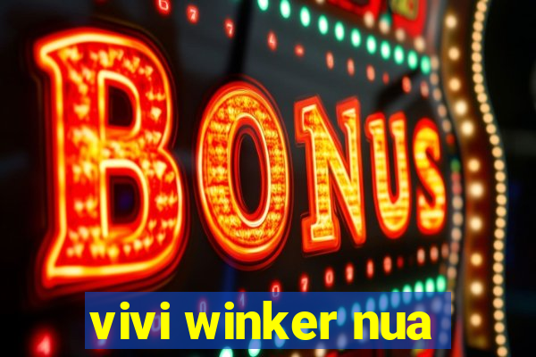 vivi winker nua