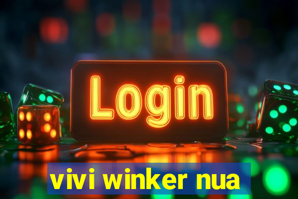 vivi winker nua