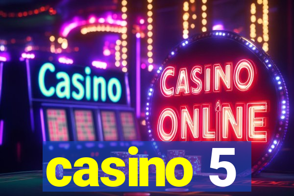 casino 5