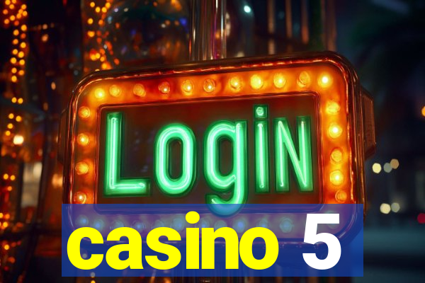 casino 5