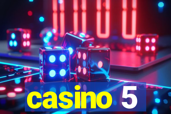 casino 5