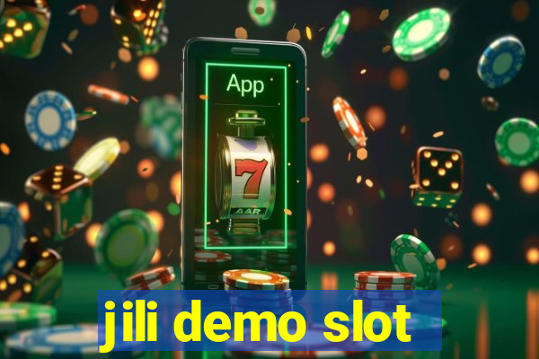 jili demo slot