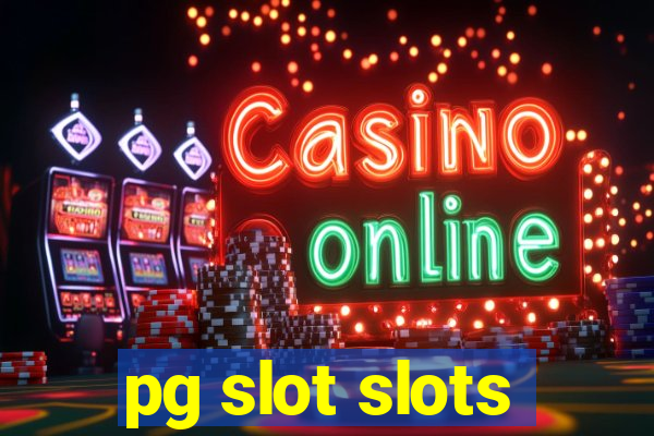 pg slot slots