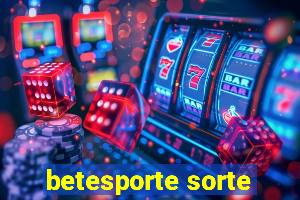 betesporte sorte