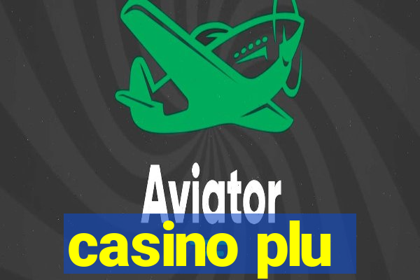 casino plu