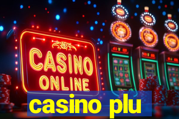 casino plu