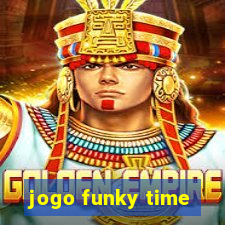 jogo funky time