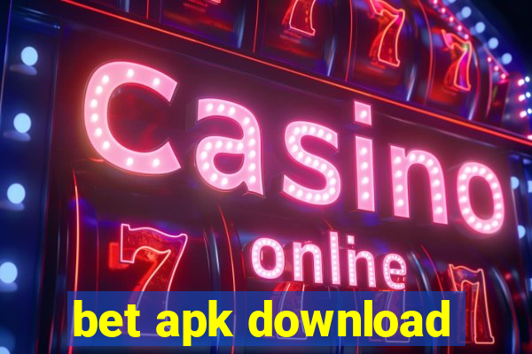 bet apk download