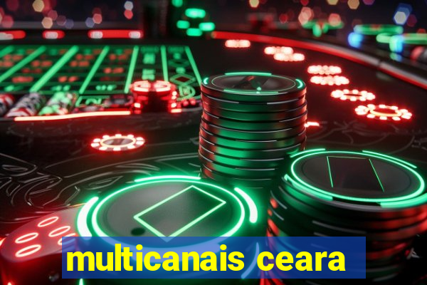 multicanais ceara