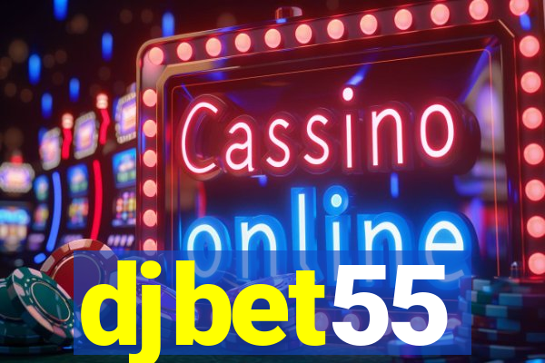 djbet55