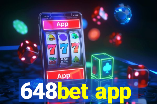 648bet app