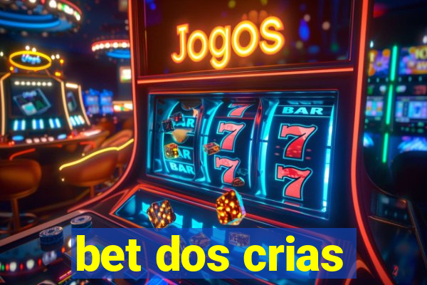 bet dos crias