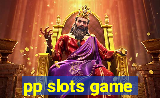 pp slots game