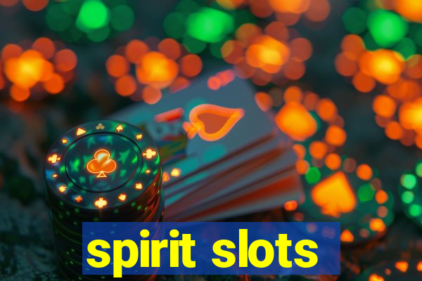 spirit slots