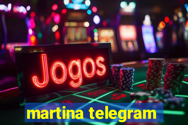 martina telegram