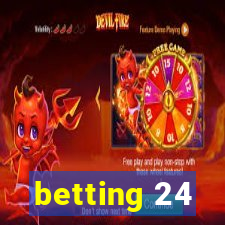 betting 24