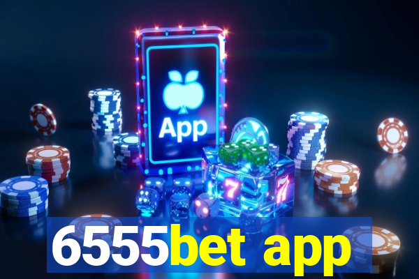 6555bet app