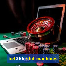 bet365 slot machines