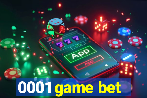 0001 game bet