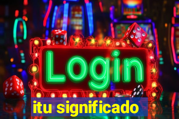 itu significado