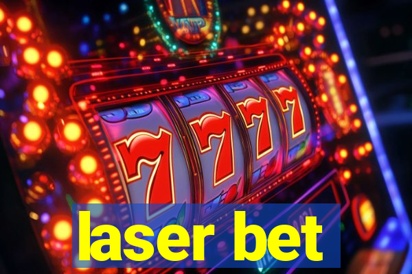 laser bet