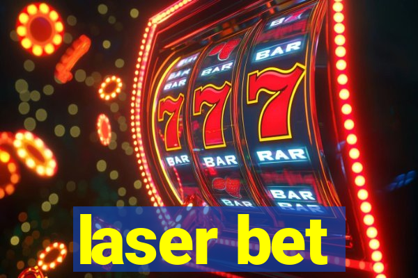 laser bet