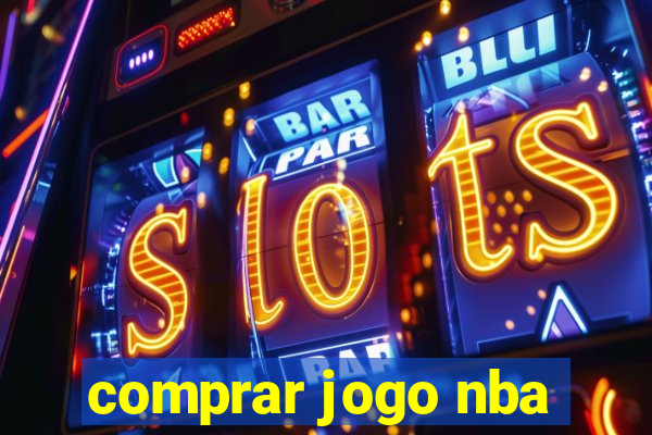 comprar jogo nba