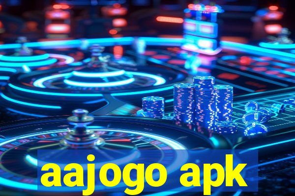 aajogo apk