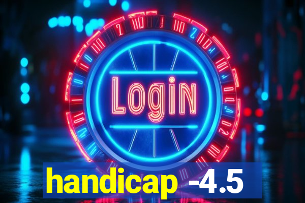 handicap -4.5