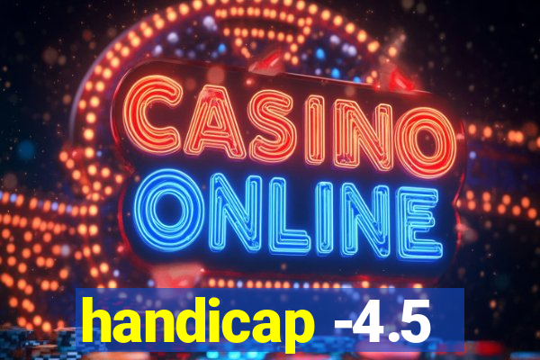 handicap -4.5