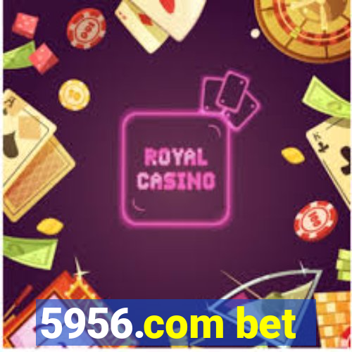 5956.com bet