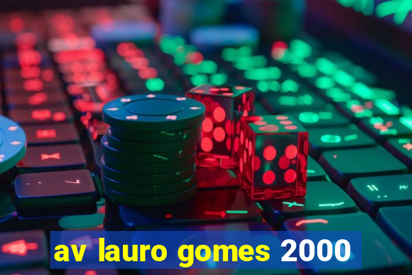 av lauro gomes 2000