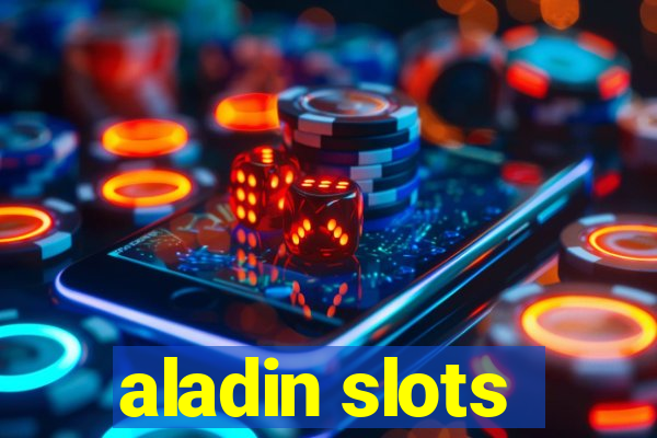 aladin slots