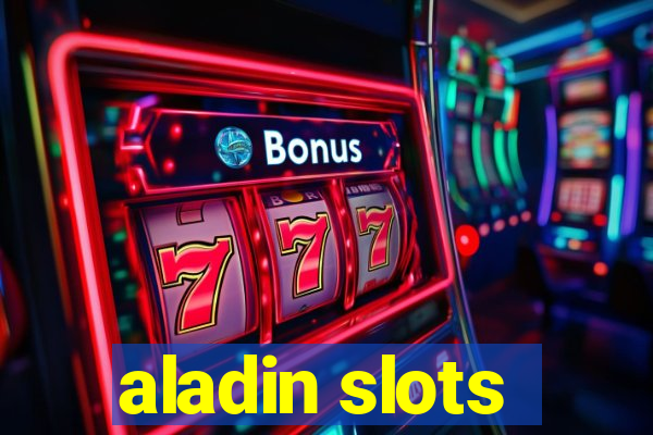 aladin slots