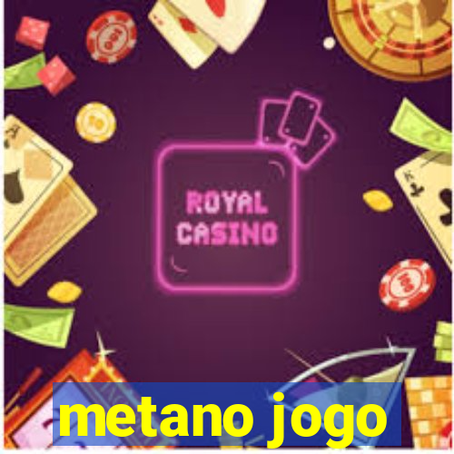 metano jogo