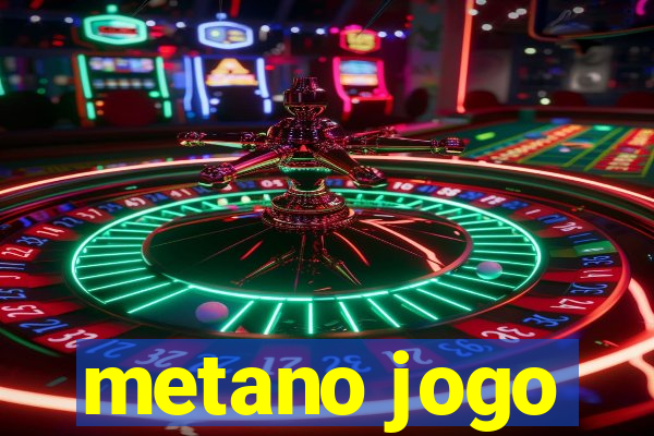 metano jogo