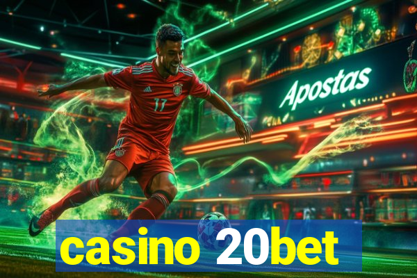 casino 20bet