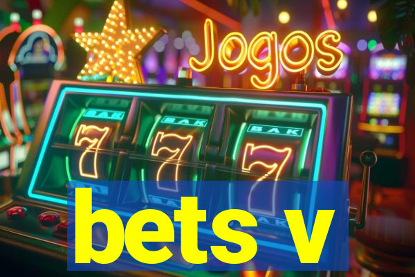 bets v