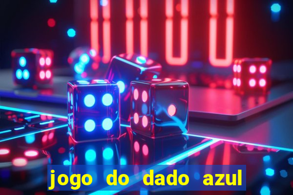 jogo do dado azul e vermelho betano