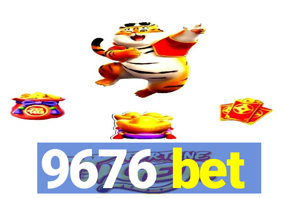 9676 bet