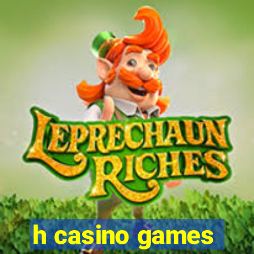 h casino games