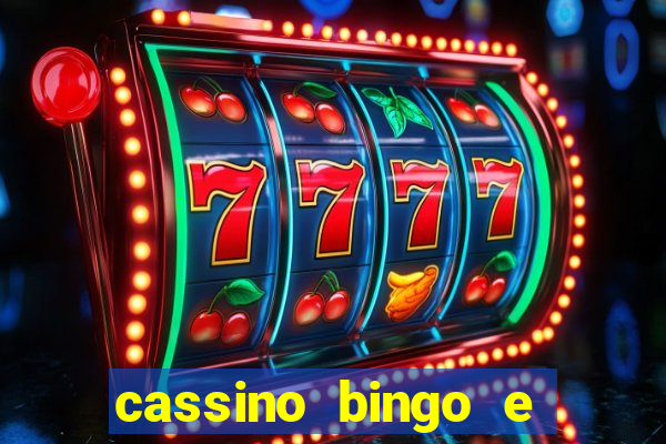 cassino bingo e jogo do bicho