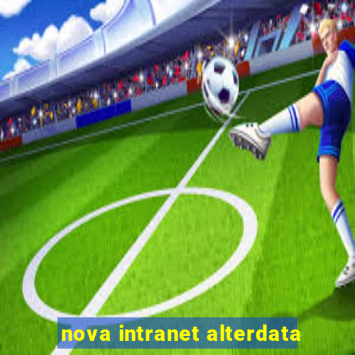 nova intranet alterdata