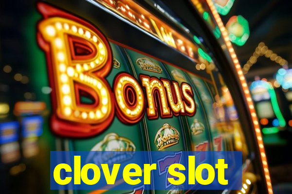 clover slot