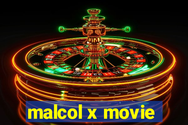 malcol x movie