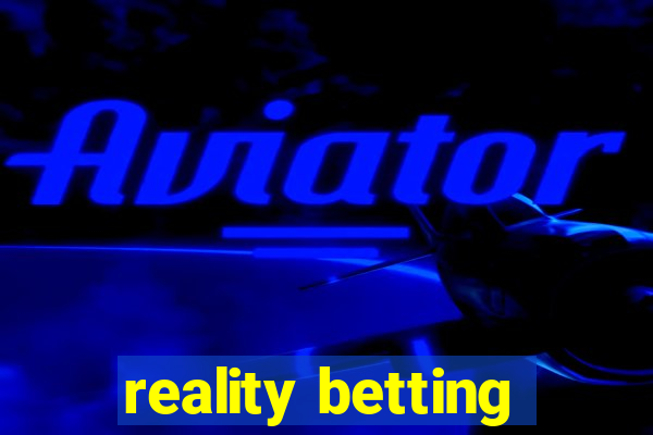 reality betting